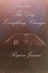 Foto van The day everything changes - regina jansen - ebook