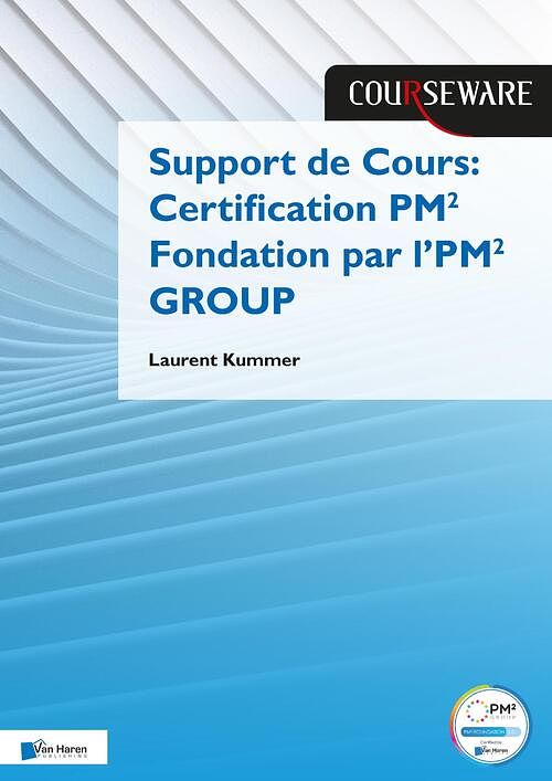 Foto van Support de cours certification pm² fondation par l'pm² group - laurent kummer - ebook (9789401809306)