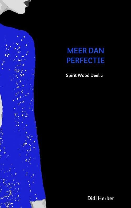 Foto van Meer dan perfectie - didi herber - paperback (9789402184334)