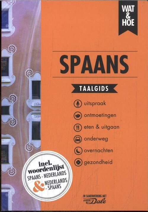 Foto van Spaans - wat & hoe taalgids - paperback (9789043931885)