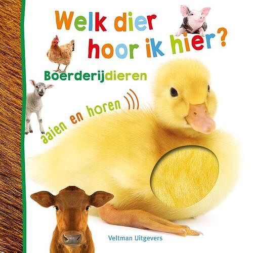 Foto van Welk dier hoor ik hier? - boerderijdieren - kartonboekje;kartonboekje (9789048320332)