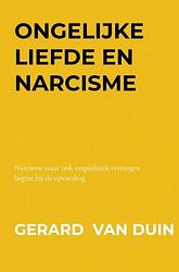 Foto van Ongelijke liefde en narcisme - gerard van duin - paperback (9789403622781)