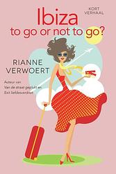 Foto van Ibiza to go or not to go? - rianne verwoert - ebook