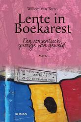 Foto van Lente in boekarest - willem van torre - paperback (9789464629965)