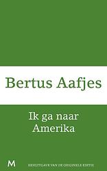 Foto van Ik ga naar amerika - bertus aafjes - ebook (9789460239564)