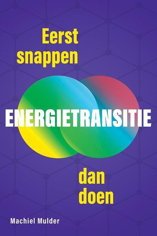 Foto van Energietransitie - machiel mulder - paperback (9789463014533)