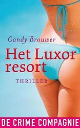 Foto van Het luxor resort - candy brouwer - ebook (9789461090966)