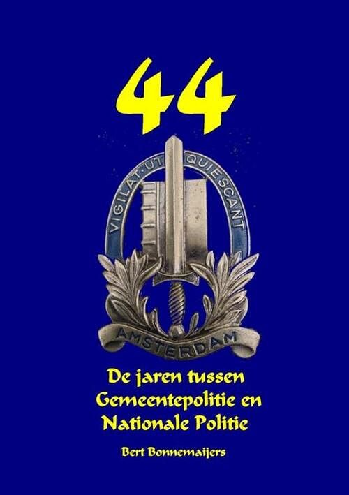 Foto van 44 - bert bonnemaijers - paperback (9789403712604)