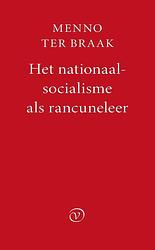 Foto van Het nationaalsocialisme als rancuneleer - menno ter braak - ebook (9789028263017)