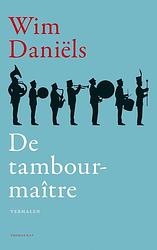 Foto van De tambour-maitre - wim daniëls - ebook (9789400404021)