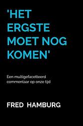 Foto van 'shet ergste moet nog komen's - fred hamburg - paperback (9789464806991)