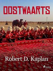 Foto van Oostwaarts - robert d. kaplan - ebook