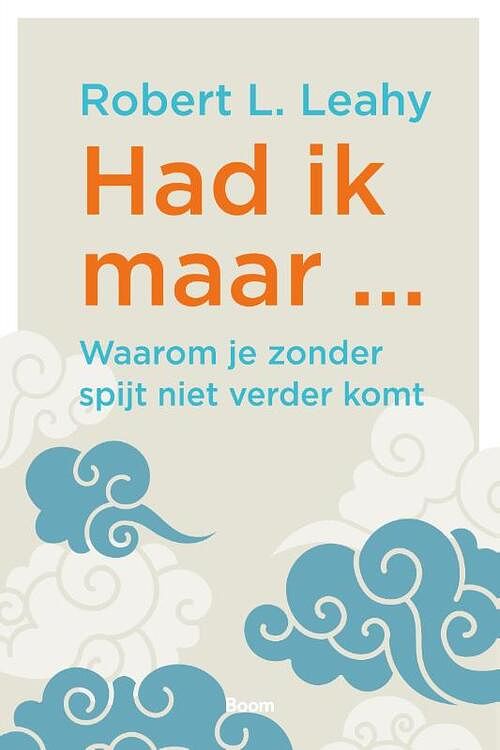 Foto van Had ik maar ... - robert leahy - paperback (9789024450893)