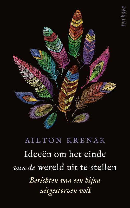 Foto van Ideeën om het einde van de wereld uit te stellen - ailton krenak - paperback (9789025909833)