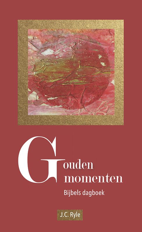 Foto van Gouden momenten - j.c. ryle - ebook (9789462785267)