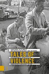 Foto van Tales of violence - peter romijn, remco raben - paperback (9789463726986)