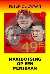 Foto van Maxibotsing op een minibaan - peter de zwaan - ebook (9789464496598)
