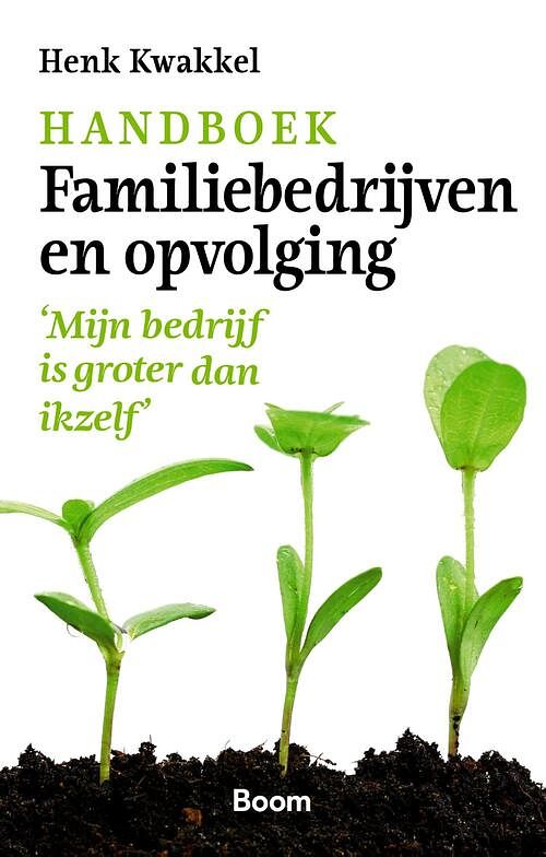 Foto van Handboek familiebedrijven en opvolging - henk kwakkel - ebook (9789024453061)