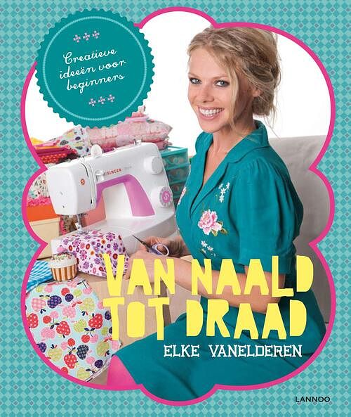 Foto van Van naald tot draad - elke vanelderen - ebook (9789401404808)