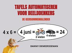 Foto van Tafels automatiseren voor beelddenkers - danny demeersseman - paperback (9789403676357)