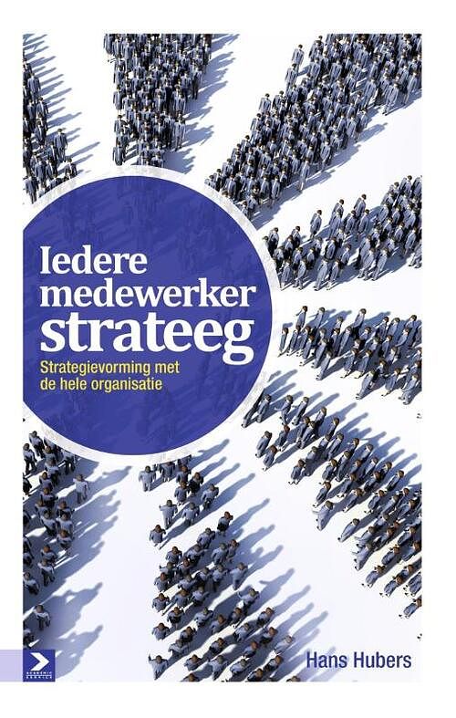 Foto van Iedere medewerker strateeg - hans hubers - ebook (9789462200227)