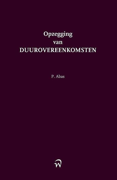 Foto van Opzegging van duurovereenkomsten - p. abas - paperback (9789462405219)