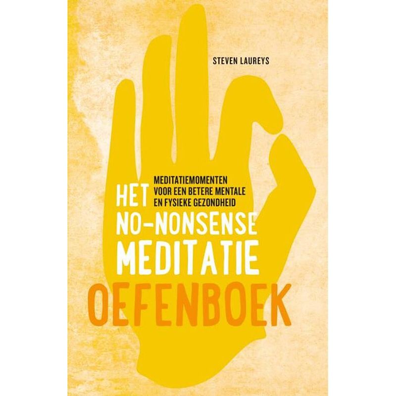 Foto van Het no-nonsense meditatie oefenboek