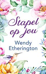 Foto van Stapel op jou - wendy etherington - ebook