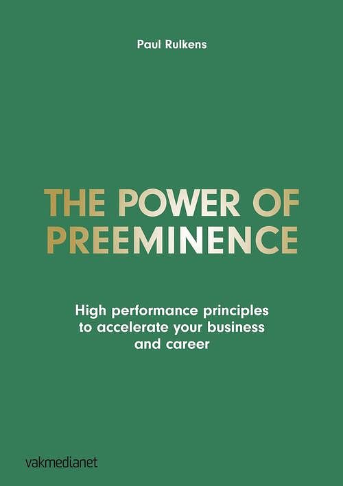 Foto van The power of preeminence - paul w.p. rulkens - ebook (9789462761872)