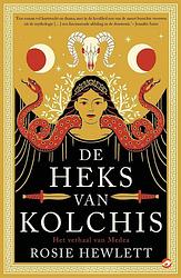 Foto van De heks van kolchis - rosie hewlett - ebook