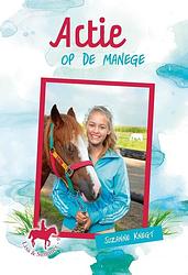 Foto van Actie op de manege - suzanne knegt - ebook (9789402901849)