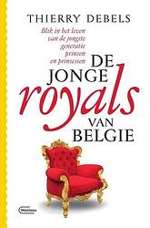 Foto van De jonge royals van belgië - thierry debels - paperback (9789022337707)