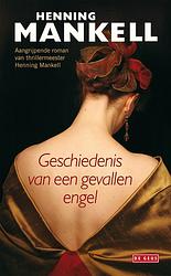 Foto van Geschiedenis van een gevallen engel - henning mankell - ebook (9789044521443)