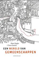 Foto van Een wereld van gemeenschappen - floor ziegler, teun gautier - ebook