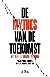 Foto van De mythes van de toekomst - yannick dujardin - paperback (9789464369281)