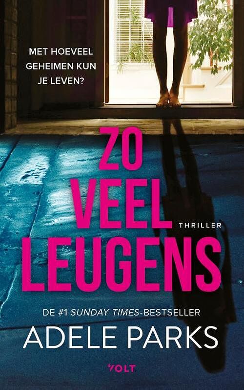 Foto van Zo veel leugens - adele parks - paperback (9789021461342)