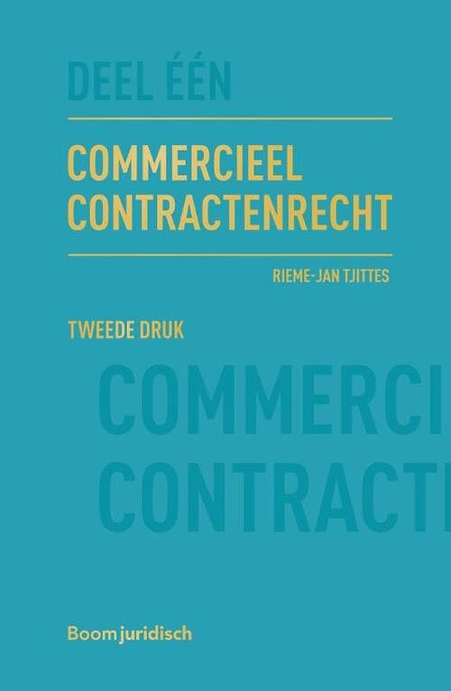 Foto van Commercieel contractenrecht - rieme-jan tjittes - hardcover (9789462907898)