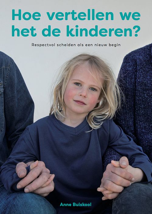 Foto van Hoe vertellen we het de kinderen? - anne buiskool - ebook (9789492383693)