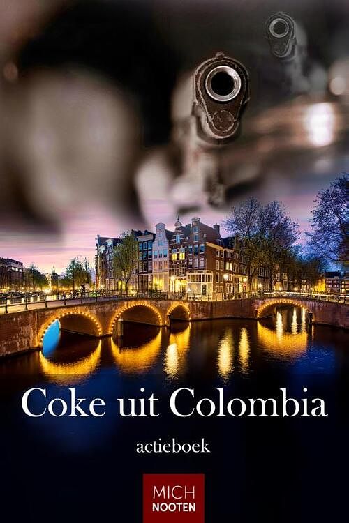 Foto van Coke uit colombia - mich nooten - paperback (9789083240114)
