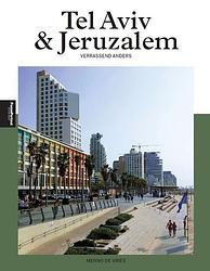 Foto van Tel aviv en jeruzalem - menno de vries - paperback (9789493160415)