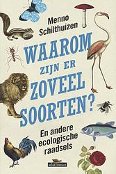Foto van Waarom zijn er zoveel soorten? - menno schilthuizen - paperback (9789045031415)