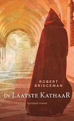 Foto van De laatste kathaar - robert bridgeman - ebook