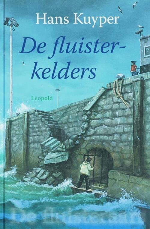 Foto van De fluisterkelders - hans kuyper - ebook (9789025853877)