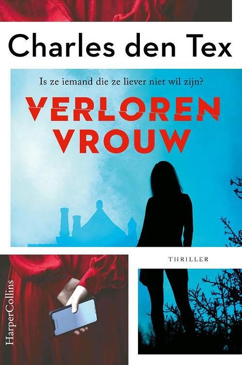 Foto van Verloren vrouw - charles den tex - paperback (9789402714241)