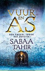 Foto van Vuur en as 2 - een fakkel tegen het duister - sabaa tahir - hardcover (9789024574766)