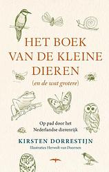 Foto van Het boek van de kleine dieren (en de wat grotere) - kirsten dorrestijn - hardcover (9789400408487)