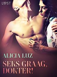 Foto van Seks graag, dokter! - erotisch verhaal - alicia luz - ebook