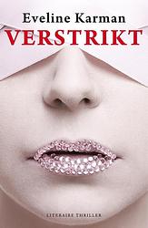 Foto van Verstrikt - eveline karman - paperback (9789026164767)