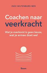 Foto van Coachen naar veerkracht - inge miltenburg-bos - ebook (9789024450589)