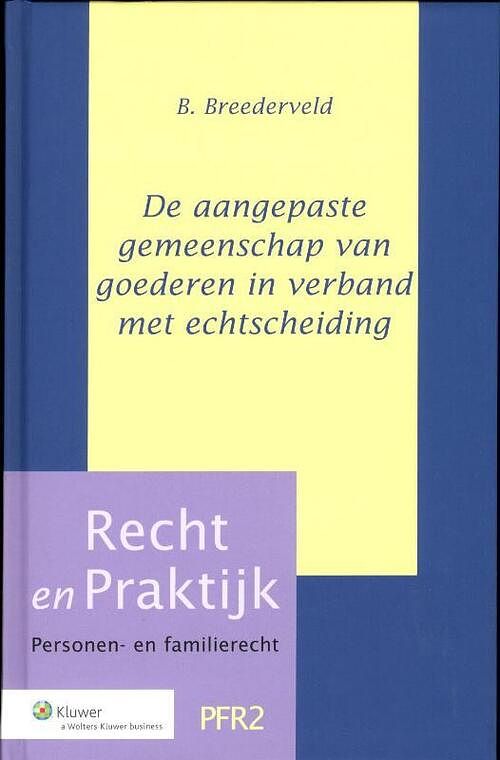 Foto van De aangepaste gemeenschap van goederen in verband met echtscheiding - b. breederveld - paperback (9789013099263)